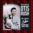 Otis Rush