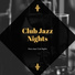 Club Jazz Nights