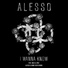 Alesso feat. Nico & Vinz