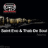 Saint Evo, Thab De Soul