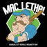 Mac Lethal