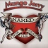 MUNGO JERRY - Naked From The Heart (2007)