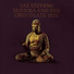 Cat Stevens (Buddha And The Chocolate Box)