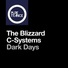 The Blizzard, C-Systems