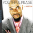 Youthful Praise Featuring J.J. Hairston (Resting On His Promise - 2009 - Gospel R & B)