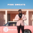 Pink Sweat$ feat. eill