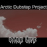 Arctic Dubstep Project