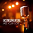 Instrumental Jazz Música Ambiental, New York Jazz Lounge, Instrumental