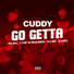 Cuddy feat. Lil Raider, Telly Mac, C.Stone the Breadwinner, Paul Wall