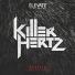 Killer Hertz feat. Chris Girl Problem