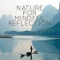Sounds of Nature White Noise for Mindfulness, Meditation and Relaxation