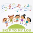 Skip to My Lou, Country Songs For Kids