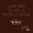 Juan Kidd, DJ Jorj & Michelle Weeks