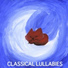 Classical Lullabies Relaxing Piano Music