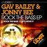 Gav Bailey, Jonny Bee