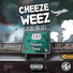 Cheeze Weez feat. Vee tha Rula