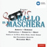 Riccardo Muti feat. Gwynne Howell, Martina Arroyo, Medici String Quartet, Piero Cappuccilli, Reri Grist, Richard Van Allan, Rodney Slatford