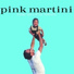 Pink Martini Let's Never Stop Falling In Lo