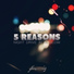 5 Reasons feat. Patrick Baker