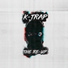 K-Trap feat. Sharna Bass