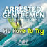 Arrested Gentlemen feat. Iva Rii