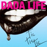 Dada Life feat. Lzzy Hale