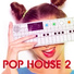 Extreme Music (Pop House 2, 2015)