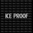 ICE PROOF