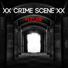 Xx Crime Scene xX