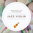 Jazz Violin