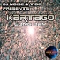 DJ Tide & DJ Noise Present Kartago