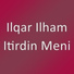 Ilqar Ilham