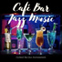 Café Bar Jazz Music