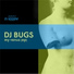 DJ BUGS & HUD