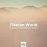 Tibetan Meditation Music & Massage Music