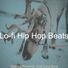 Lo-fi Hip Hop Beats