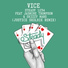 Vice feat. Jasmine Thompson, Skizzy Mars