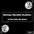Chicago Rhythm Machine