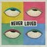 Never Loved