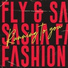 Fly, Sasha Fashion