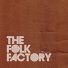 The Folk Factory
