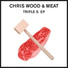 Chris Wood, Meat