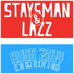 Staysman & Lazz