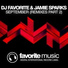 Jamie Sparks, DJ Favorite