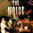 The Noise, Rubio y Joel