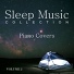 Sleep Music Guys, Piano Covers Club