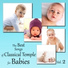 Classical Baby Music Ultimate Collection