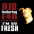 Rio feat. E-40, Tommy Redding