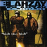 Blahzay Blahzay feat. La The Darkman, Smoothe Da Hustler, Trigger Tha Gambler