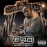 E-40 feat. Tech N9ne, Brotha Lynch Hung